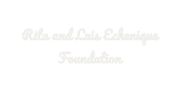 Rita and Luis Echenique Foundation